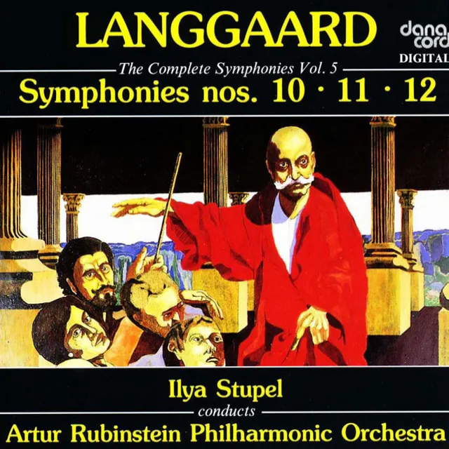 Langgaard, R.: Symphonies (Complete), Vol. 5 - Nos. 10-12