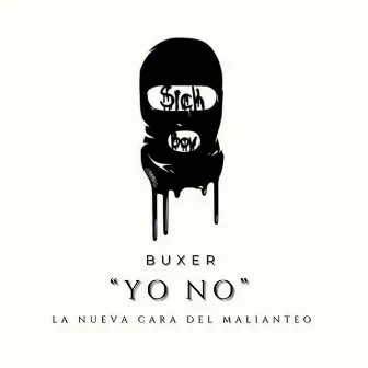 Yo No by Buxer