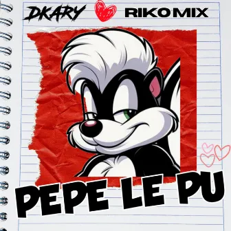 Pepe le pu by Riko Mix