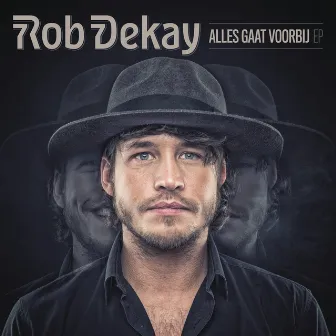 Alles Gaat Voorbij by Rob Dekay