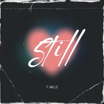 Still by F Mills