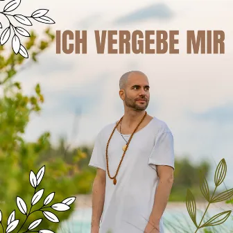 Ich vergebe mir by Jack Center