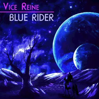 Blue Rider by Vice Reine