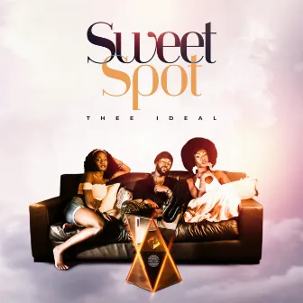 Sweet Spot by Thee Ideal