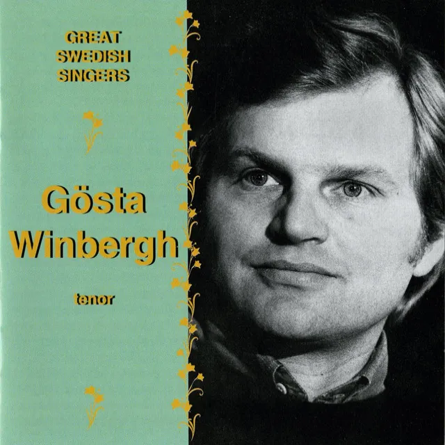 Great Swedish Singers: Gösta Winbergh (1971-1987)