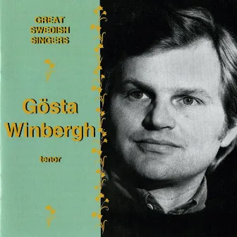 Great Swedish Singers: Gösta Winbergh (1971-1987) by Gösta Winbergh