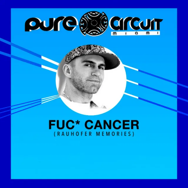 Fuc Cancer (RAUHOFER MEMORIES) - Vanrod Remix