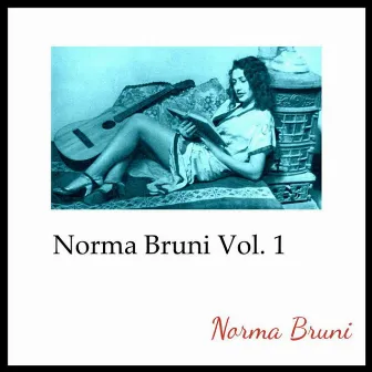 Norma Bruni, Vol. 1 by Norma Bruni