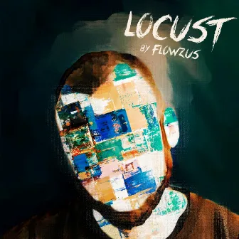 LOCUST by Flowzus