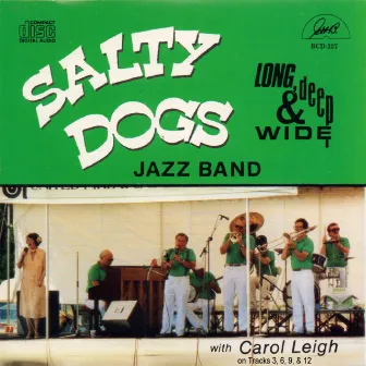 Long, Deep & Wide by The Salty Dogs Jazz Band