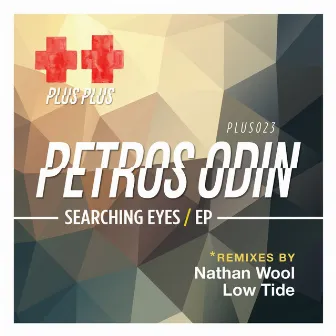 Searching Eyes EP by Petros Odin