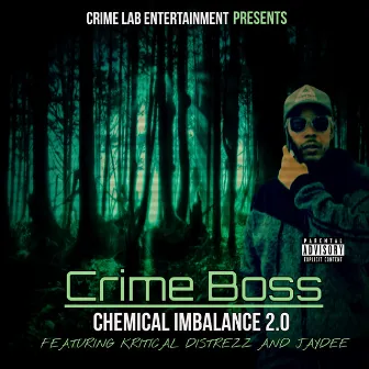 Chemical Imbalance 2.0 by CrimeBoss