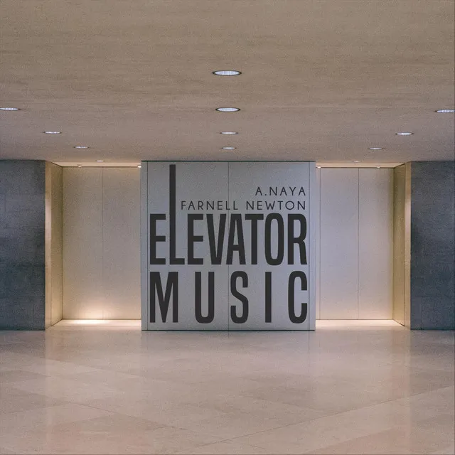 Elevator Music (feat. A.NAYA)