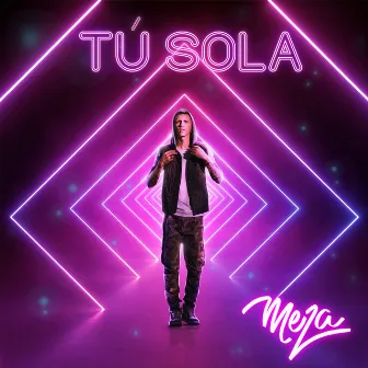 Tú Sola by Charlez Meza