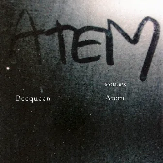 Atem - Single by Beequeen