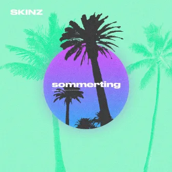 Sommerting by Skinz