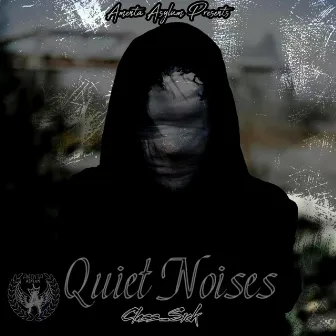 Quiet Noises by Class_Sick