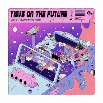 Yisvs On The Future by YISVS