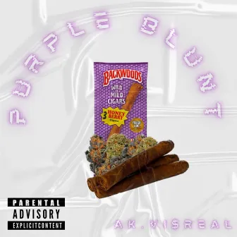 Purple Blunt by Ak.Vi$real