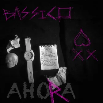 Ahora by Bassico