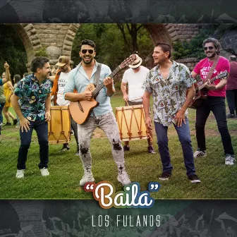 Baila by Los Fulanos