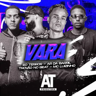 Vara by Mc Luizinho