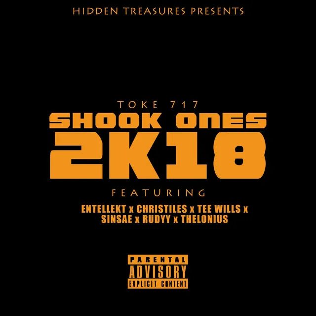 Shook Ones 2K18