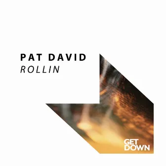 Rollin by Pat David