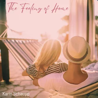 The Feeling of Home by Karin Schaupp