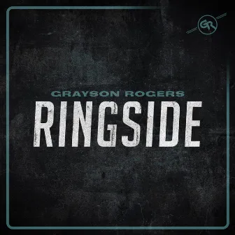 Ringside by Grayson Rogers