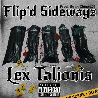 FLIP'D SIDEWAYZ by Dj Chino420