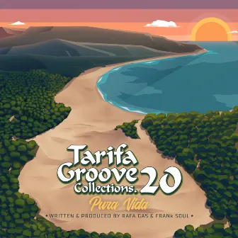 Tarifa Groove Collections 20 - Pura Vida by Frank Soul