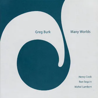 Many Worlds by Greg Burk