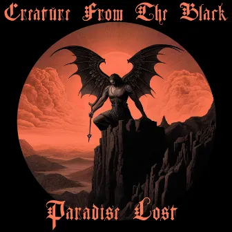 Paradise Lost by Creature From The black