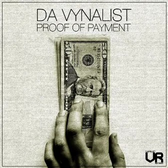 Proof Of Payment by Da Vynalist