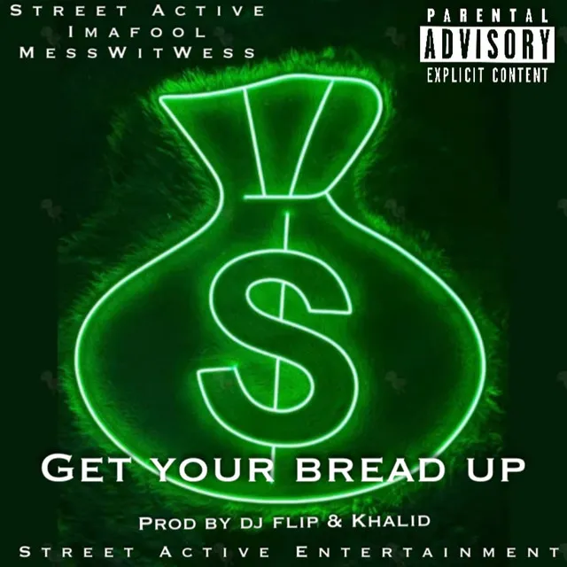 Get Your Bread Up