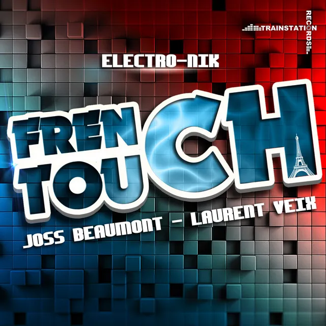 French Touch Electro-Nik - Radio Edit