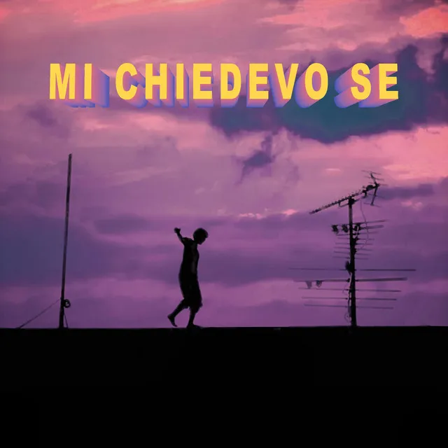 Mi chiedevo se