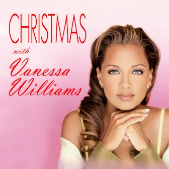 Christmas With Vanessa Williams by Vanessa Williams