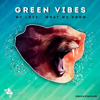 My Love by Green Vibes