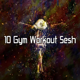 10 Gym Workout Sesh by Fitnessbeat