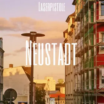 Neustadt by laserpistole