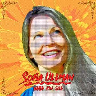 Vara din sol (feat. Janne Schaffer) by Sofia Ullman