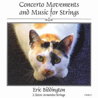 Biddington: Concerto Movements and Music for Strings by Eric Biddington