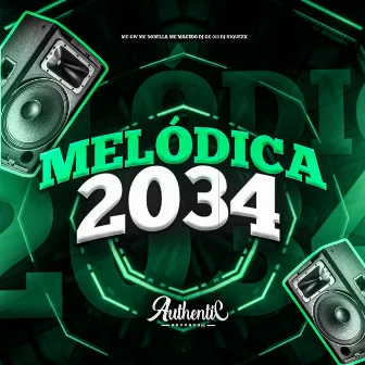 Melódica 2034 by DJ MacedO