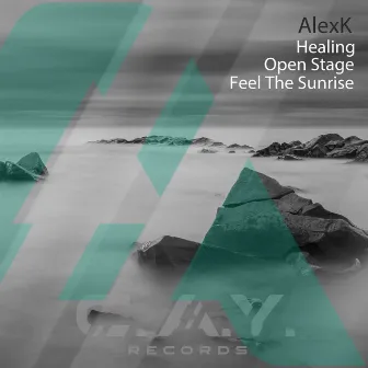 Healing, Open Stage, Fell the Sunrise by AlexK