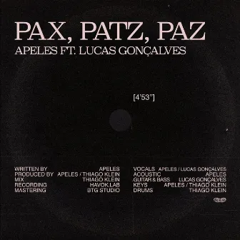 Pax, Patz, Paz by Lucas Gonçalves