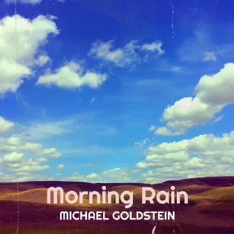 Morning Rain by Michael Goldstein