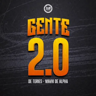 Gente 2.0 by De Tories