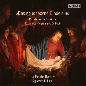 Das neugeborne Kindelein by La Petite Bande